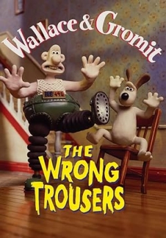 Wallace & Gromit: The Wrong Trousers (1993)