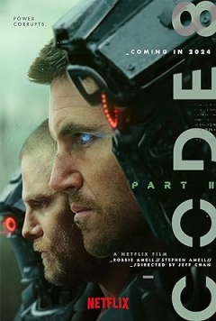 Trailer scifi-thriller 'Code 8: Part II'