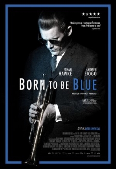 Born to Be Blue (2015)