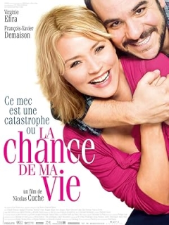 La Chance de Ma Vie (2010)