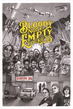 Bloody Nose, Empty Pockets Trailer