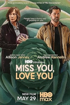 Miss You, Love You (2026)