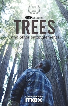 Trees, and Other Entanglements Trailer
