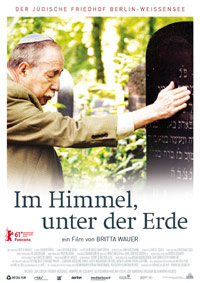 Im Himmel, unter der Erde - Der jüdische Friedhof Weißensee (2011)