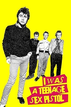 I Was a Teenage Sex Pistol (2025)