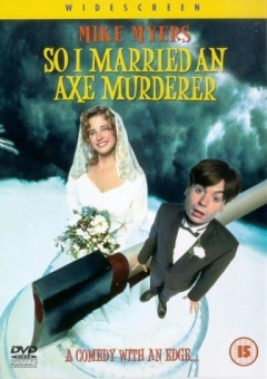 So I Married an Axe Murderer (1993)