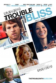 The Trouble with Bliss Trailer