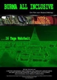 Burma All Inclusive: 16 Days of Truth