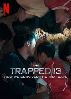 The Trapped 13: How We Survived the Thai Cave Trailer