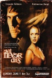 Evil Never Dies (2003)