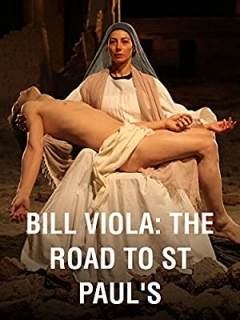 Bill Viola: The Road to St Paul's