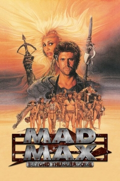 Mad Max Beyond Thunderdome Trailer