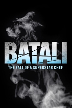 Batali: The Fall of a Superstar Chef (2022)