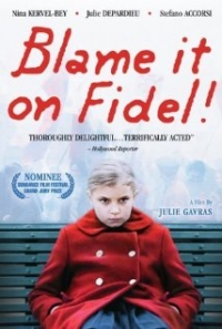 La faute à Fidel! (2006)
