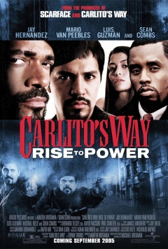 Carlito's Way: Rise to Power (2005)