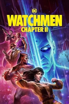 Filmposter van de film Watchmen: Chapter II