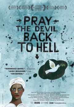 Pray the Devil Back to Hell Trailer