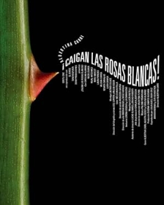 ¡Caigan las Rosas Blancas! (2025)