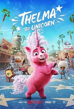 Thelma the Unicorn Trailer
