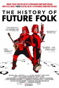 The History of Future Folk (2012)
