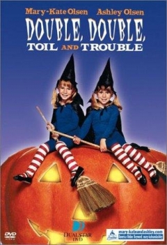 Double, Double, Toil and Trouble (1993)