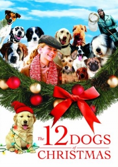 Filmposter van de film The 12 Dogs of Christmas (2005)