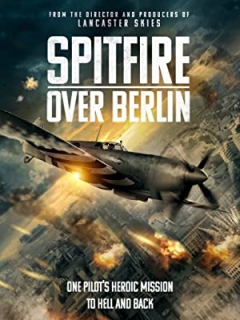 Spitfire Over Berlin Trailer