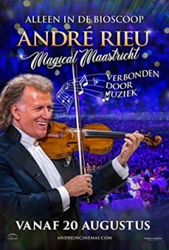 André Rieu: Magical Maastricht (2020)