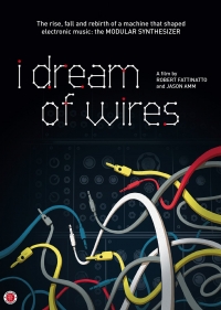 I Dream of Wires (2013)