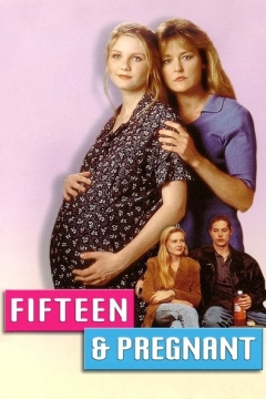 Fifteen and Pregnant (1998)