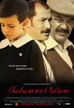 Babam Ve Oglum (2005)