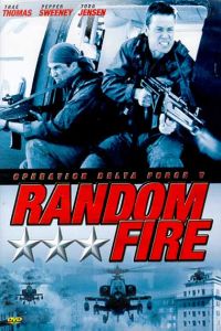 Filmposter van de film Operation Delta Force 5: Random Fire