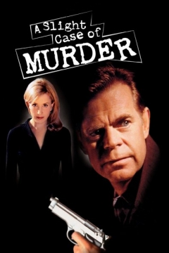 A Slight Case of Murder (1999)
