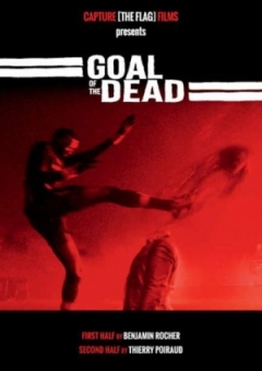 Goal of the Dead Trailer