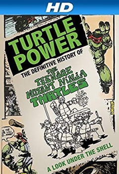 Filmposter van de film Turtle Power: The Definitive History of the Teenage Mutant Ninja Turtles