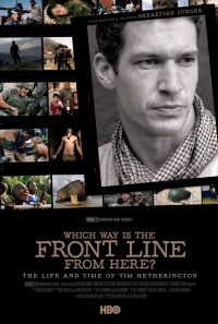 Which Way Is the Front Line from Here? The Life and Time of Tim Hetherington (2013)