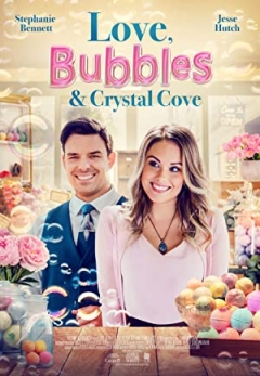 Love, Bubbles & Crystal Cove (2021)
