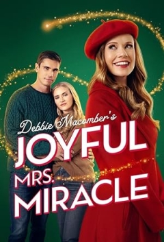 Debbie Macomber's Joyful Mrs. Miracle (2024)