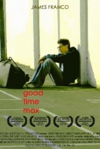Good Time Max (2007)