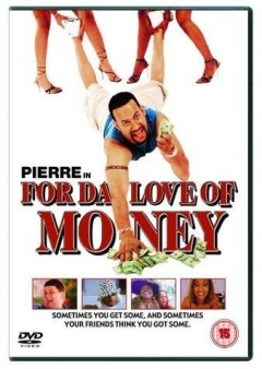 For da Love of Money