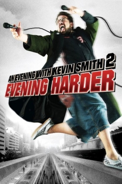 Filmposter van de film An Evening with Kevin Smith 2: Evening Harder
