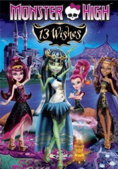 Filmposter van de film Monster High: 13 Wishes (2013)
