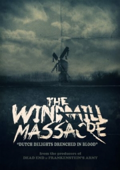 The Windmill Massacre  - Trailer