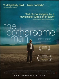 The Bothersome Man (2006)