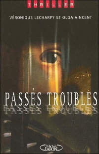 Passés troubles (2006)