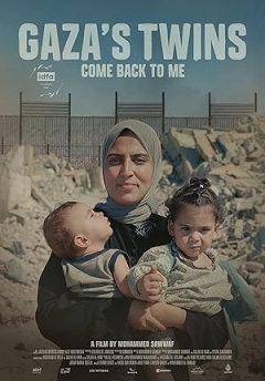 Gaza's Twins, Come Back to Me (2025)