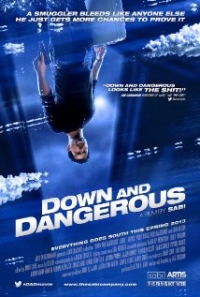 Down and Dangerous Trailer