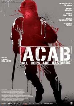 A.C.A.B. - All Cops Are Bastards (2012)