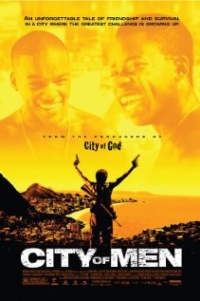 Filmposter van de film Cidade dos Homens (2007)