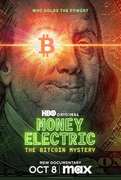 Money Electric: The Bitcoin Mystery Trailer